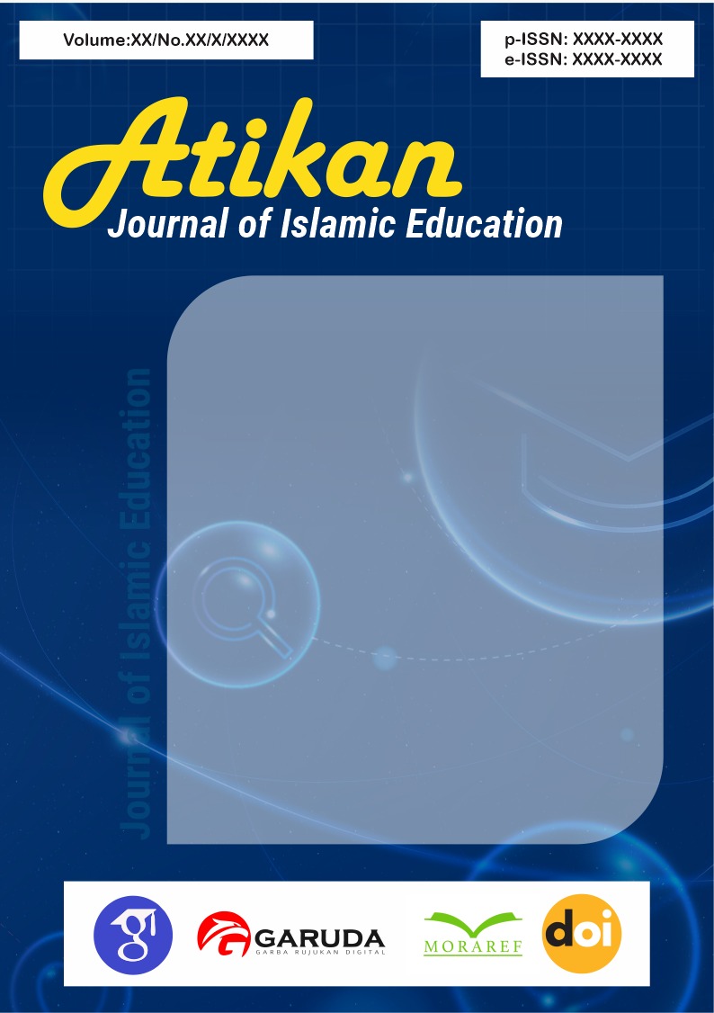 					View Vol. 1 No. 1 (2025): Atikan: Journal of Islamic Education 
				